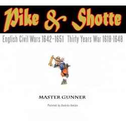 Master Gunner, Engineer & Sentinel! 28mm Pike & Shotte WARLORD GAMES