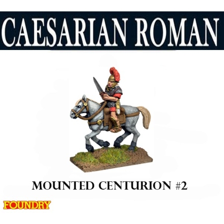 Caesarian Roman Mounted Centurion 2 28mm Ancients FOUNDRY